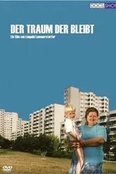 Der Traum der bleibt постер