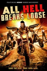 All Hell Breaks Loose 2014 постер