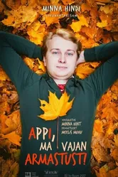 Appi, ma vajan armastust постер