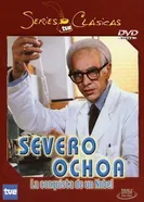Severo Ochoa. La conquista de un Nobel постер