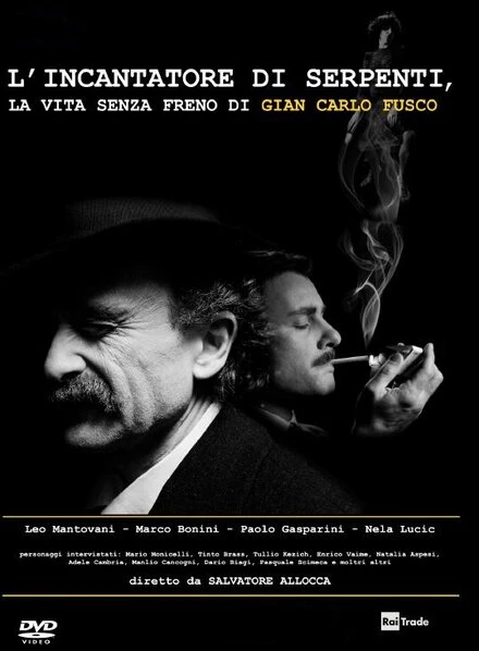 Постер L'incantatore di serpenti, la vita senza freno di Gian Carlo Fusco