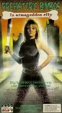 Постер Доисторические красотки в Армагеддон-сити 1991