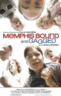 Постер Memphis Bound... and Gagged