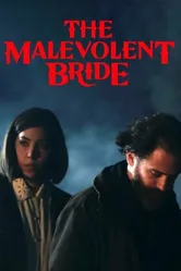 The Malevolent Bride постер