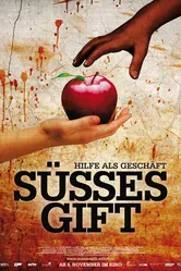 Süßes Gift - Hilfe als Geschäft постер