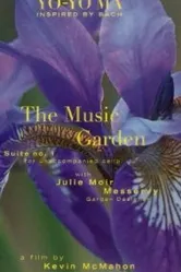 Bach Cello Suite #1: The Music Garden постер