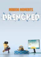 Minion Moments: Drenched постер