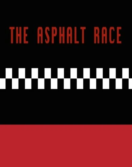 Постер The Asphalt Race