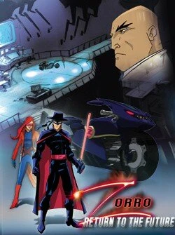 Постер Зорро: Возвращение в будущее 2006