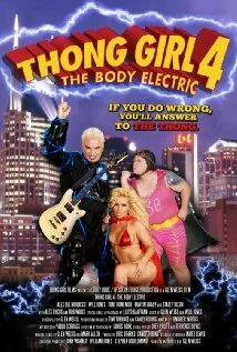 Постер Thong Girl 4: The Body Electric