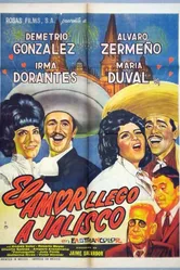 El amor llegó a Jalisco постер