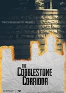 The Cobblestone Corridor постер