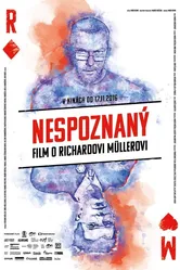 Рихард Мюллер: Неизвестное 2016 постер