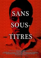 Sans Sous-Titres постер