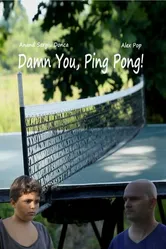 Damn You, Ping Pong! постер