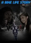 A Bike Life Story постер
