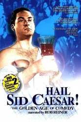 Hail Sid Caesar! The Golden Age of Comedy постер
