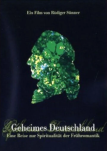 Постер Geheimes Deutschland - Eine Reise zur Spiritualität der Frühromantik
