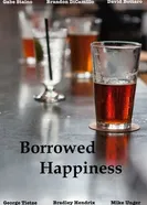 Borrowed Happiness 2014 постер