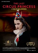 The Last Circus Princess постер