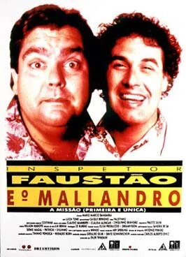 Постер Inspetor Faustão e o Mallandro: A Missão (Primeira e Única)