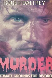 Murder: Ultimate Grounds for Divorce постер