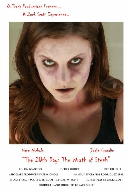 Постер The 28th Day: The Wrath of Steph