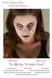 The 28th Day: The Wrath of Steph постер