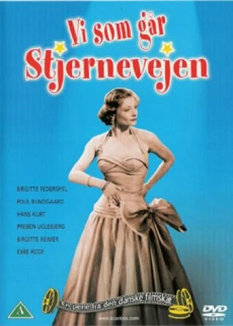 Постер Vi som går stjernevejen
