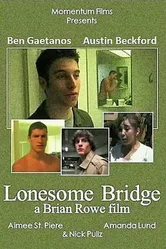 Lonesome Bridge постер