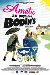 Amélie au pays des Bodin's постер