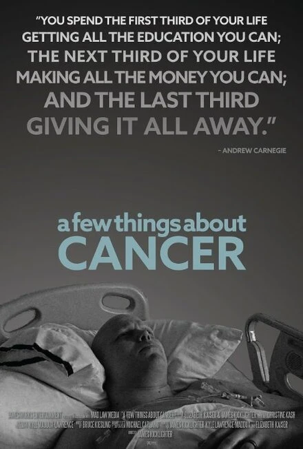 Постер A Few Things About Cancer