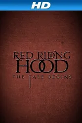 Red Riding Hood: The Tale Begins постер