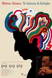 Милтон Глейзер: От информации и восторга 2008 постер