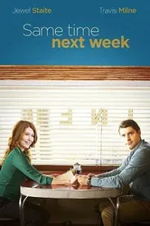 Same Time Next Week постер
