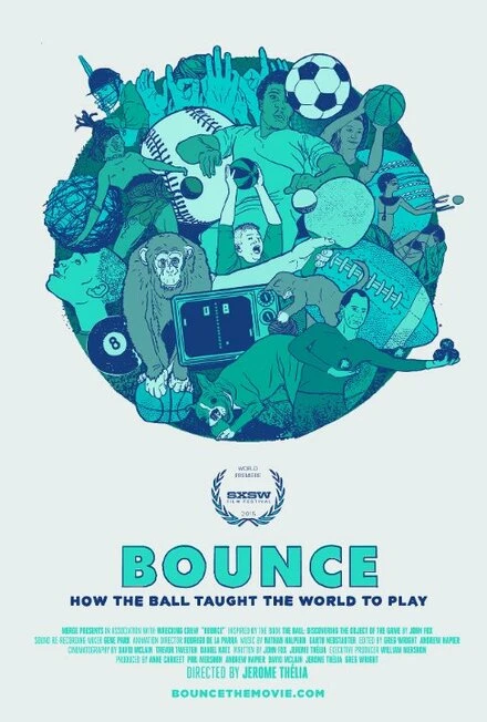 Постер Bounce: How the Ball Taught the World to Play