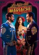 La hija del mariachi постер