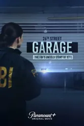 26th Street Garage: The FBI's Untold Story of 9/11 постер
