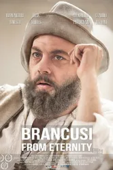 Brâncusi din eternitate постер