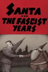 Санта — годы фашизма 2008 постер