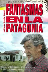 Fantasmas en la Patagonia постер