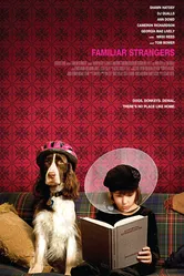 Знакомые незнакомцы 2008 постер