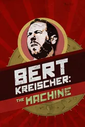 Bert Kreischer: I Am The Machine постер