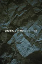 Daylight and Magic Don't Mix постер