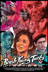 Brash Young Turks постер