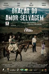 Oração do Amor Selvagem постер