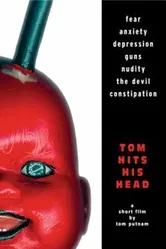 Tom Hits His Head постер
