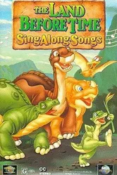 The Land Before Time Sing*along*songs постер