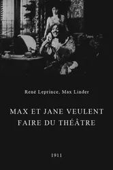 Макс и Джейн бредят театром 1911 постер