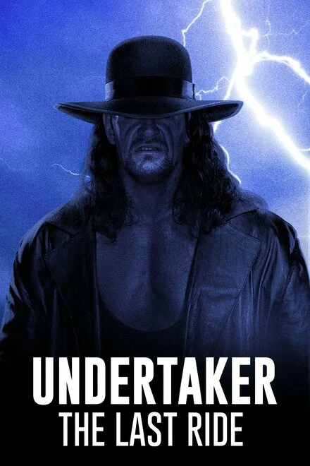 Постер Undertaker: The Last Ride
